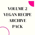 Vegan Recipe PLR Archive Pack - Volume 2