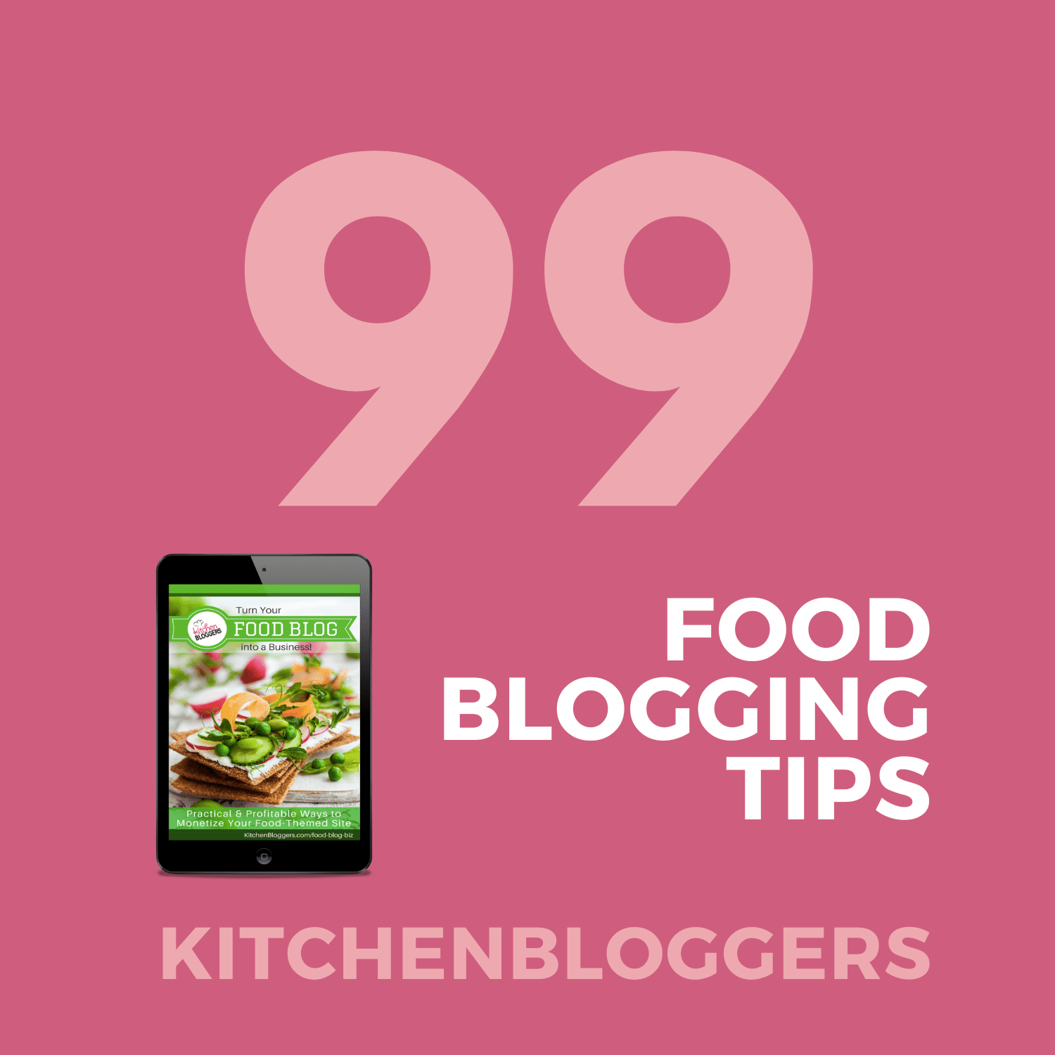 The Great Big List of 99 Food Blogging Tips