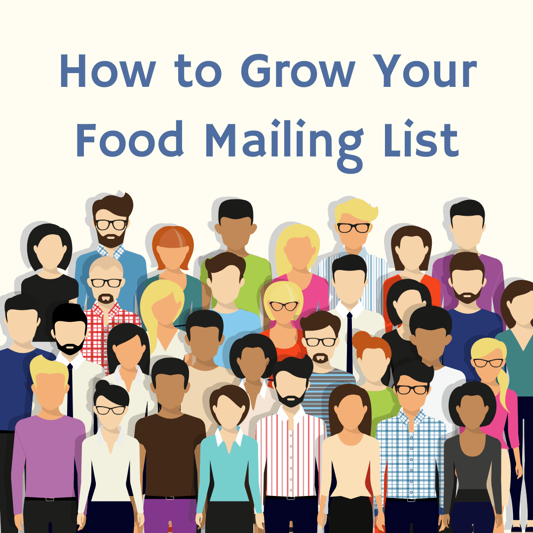 How to Grow Your Food Mailing List