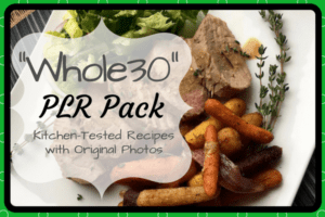 Whole 30 Recipe Plr Package Food Photo Kitchen Bloggers