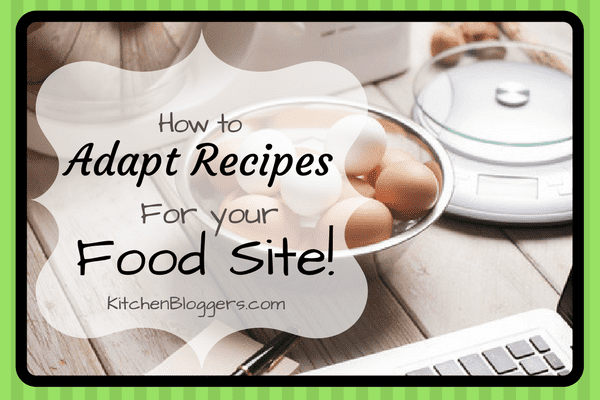 adapt recipes for your food website