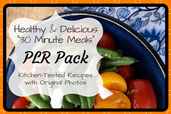 Healthy 30 Minute Meals Recipe PLR