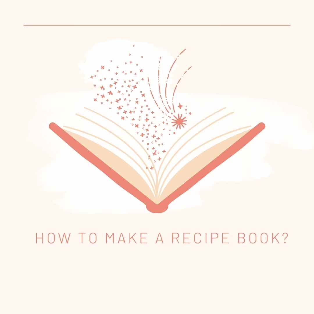 how to make a recipe book